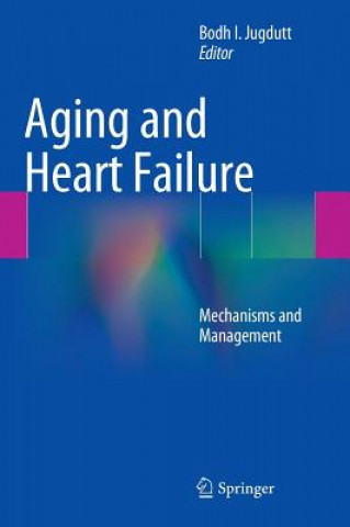 Buch Aging and Heart Failure Bodh I. Jugdutt