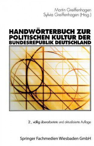 Książka Handwoerterbuch Zur Politischen Kultur Der Bundesrepublik Deutschland Martin Greiffenhagen