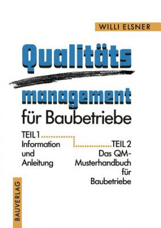 Carte Qualitäts management für Baubetriebe, 1 Willi Elsner