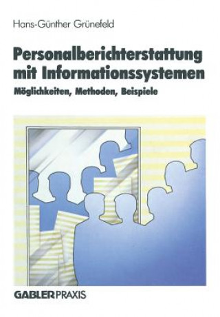Könyv Personalberichterstattung Mit Informationssystemen H. G. Grünefeld