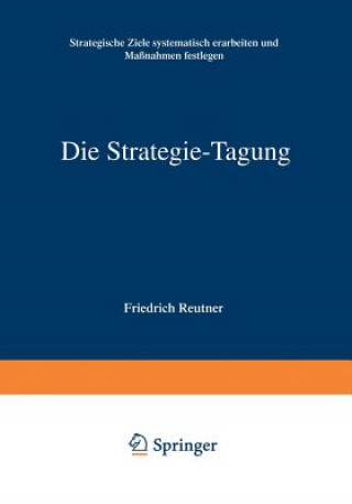 Könyv Die Strategie-Tagung Friedrich Reutner