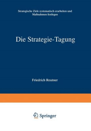 Kniha Die Strategie-Tagung Friedrich Reutner