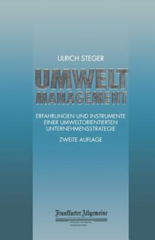 Книга Umweltmanagement Ulrich Steger