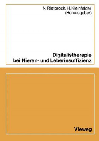 Książka Digitalistherapie Bei Nieren- Und Leberinsuffizienz N. Rietbrock