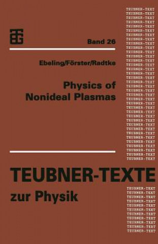 Carte Physics of Nonideal Plasmas, 1 Werner Ebeling