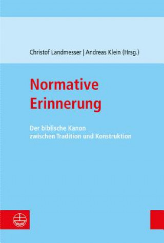 Knjiga Normative Erinnerung Christof Landmesser