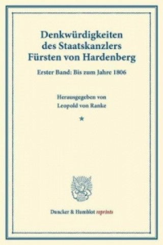 Carte Denkwürdigkeiten des Staatskanzlers Fürsten von Hardenberg. Leopold von Ranke