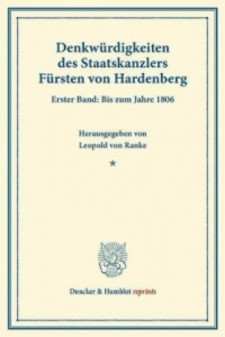 Knjiga Denkwürdigkeiten des Staatskanzlers Fürsten von Hardenberg. Leopold von Ranke