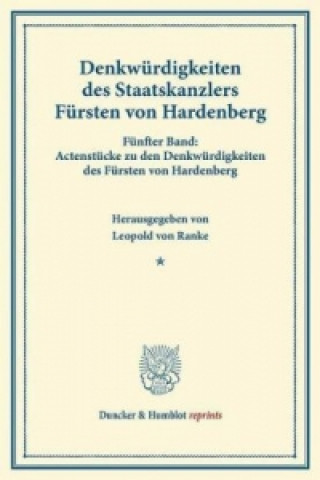 Carte Denkwürdigkeiten des Staatskanzlers Fürsten von Hardenberg. Carl August von Hardenberg