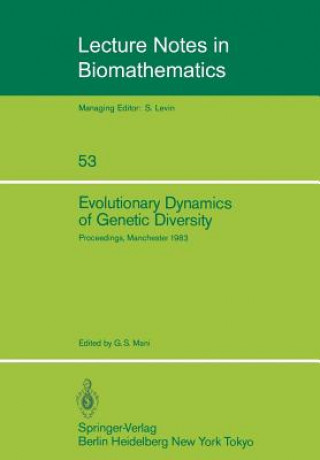 Carte Evolutionary Dynamics of Genetic Diversity, 1 G. S. Mani