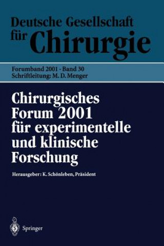 Kniha Chirurgisches Forum 2001 F r Experimentelle Und Klinische Forschung K. Schönleben