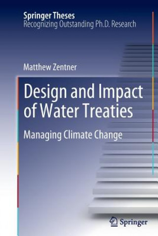 Knjiga Design and impact of water treaties Matthew Zentner