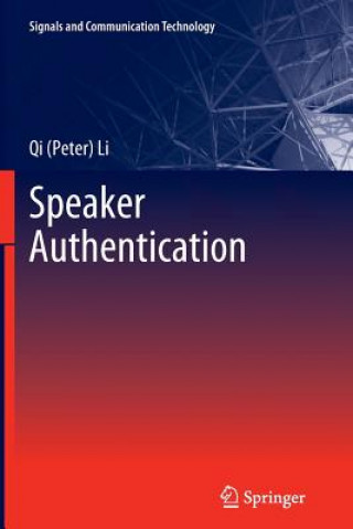 Knjiga Speaker Authentication Qi (Peter) Li