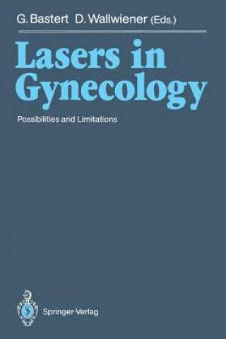 Kniha Lasers in Gynecology Gunther Bastert