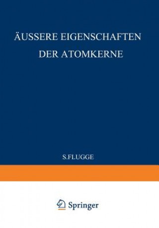 Könyv External Properties of Atomic Nuclei / Aussere Eigenschaften der Atomkerne 