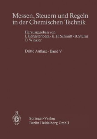 Kniha Messen, Steuern Und Regeln in Der Chemischen Technik J. Hengstenberg