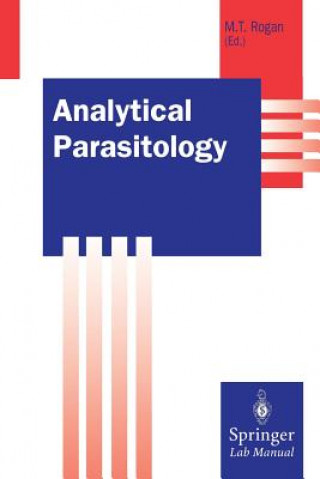 Könyv Analytical Parasitology Michael T. Rogan