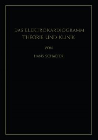 Książka Das Elektrokardiogramm, 1 Hans Schaefer