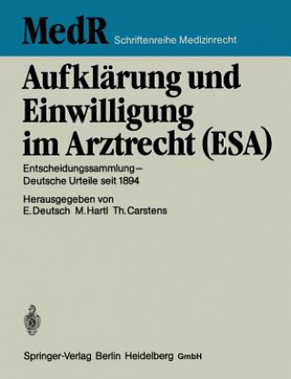 Kniha Aufklarung Und Einwilligung Im Arztrecht (Esa) 