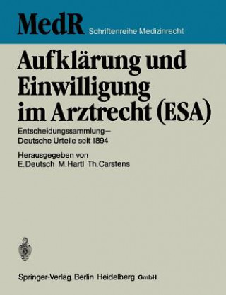 Książka Aufklarung Und Einwilligung Im Arztrecht (Esa) 