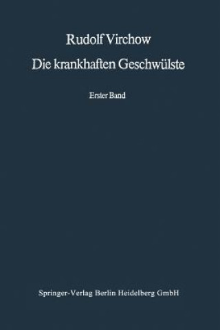 Книга Die Krankhaften Geschwulste Rudolf Virchow