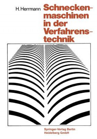 Book Schneckenmaschinen in Der Verfahrenstechnik Heinz Herrmann