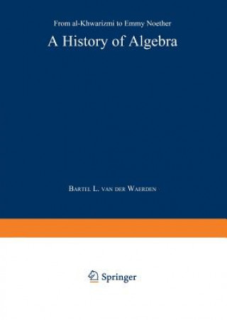 Kniha History of Algebra Bartel L. Van Der Waerden