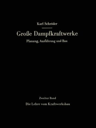 Kniha Die Lehre Vom Kraftwerksbau 