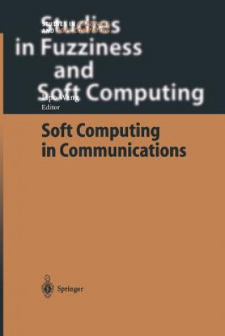 Könyv Soft Computing in Communications Lipo Wang