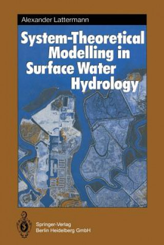 Kniha System-Theoretical Modelling in Surface Water Hydrology Alexander Lattermann