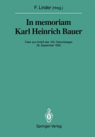 Livre In Memoriam Karl Heinrich Bauer Fritz Linder