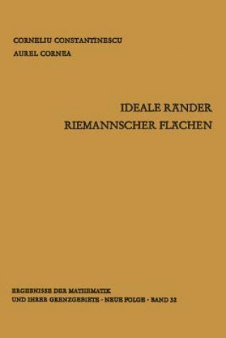 Книга Ideale Ränder Riemannscher Flächen, 1 Corneliu Constantinescu