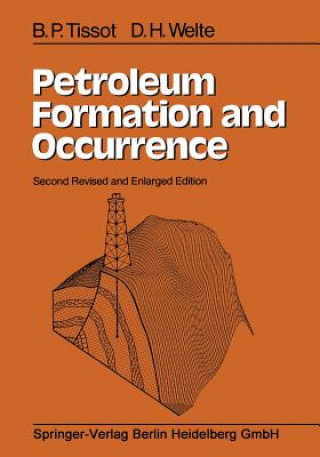 Book Petroleum Formation and Occurrence B.P. Tissot