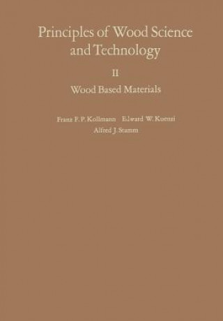 Könyv Principles of Wood Science and Technology Franz F.P. Kollmann