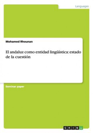 Kniha andaluz como entidad linguistica Mohamed Rhounan