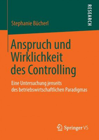Kniha Anspruch Und Wirklichkeit Des Controlling Stephanie Bücherl