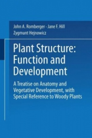 Kniha Plant Structure: Function and Development, 1 John A. Romberger