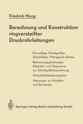 Könyv Berechnung Und Konstruktion Ringversteifter Druckrohrleitungen Friedrich Mang