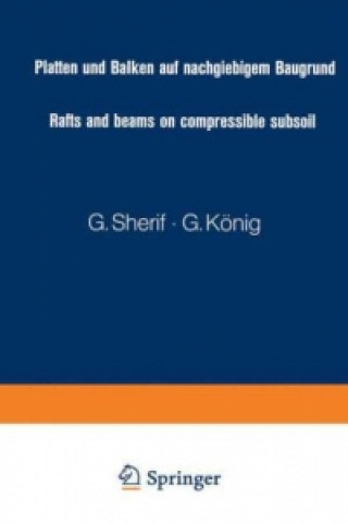 Kniha Rafts and Beams on Compressible Subsoil G. Sherif