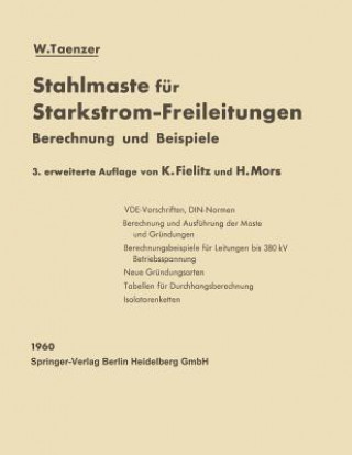 Kniha Stahlmaste F r Starkstrom-Freileitungen W. Taenzer