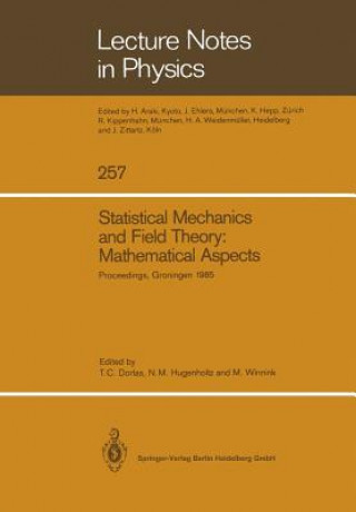 Könyv Statistical Mechanics and Field Theory: Mathematical Aspects, 1 T.C. Dorlas