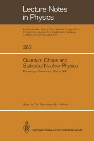 Kniha Quantum Chaos and Statistical Nuclear Physics Thomas H. Seligman