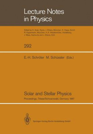 Книга Solar and Stellar Physics Egon-Horst Schröter