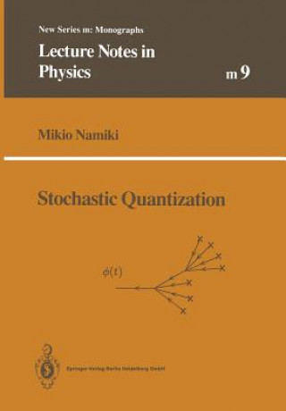 Knjiga Stochastic Quantization Mikio Namiki