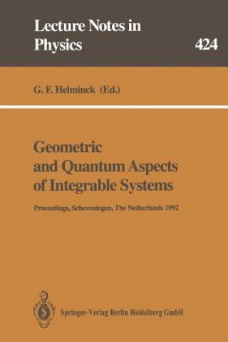 Könyv Geometric and Quantum Aspects of Integrable Systems, 1 G.F. Helminck