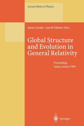Kniha Global Structure and Evolution in General Relativity Spiros Cotsakis