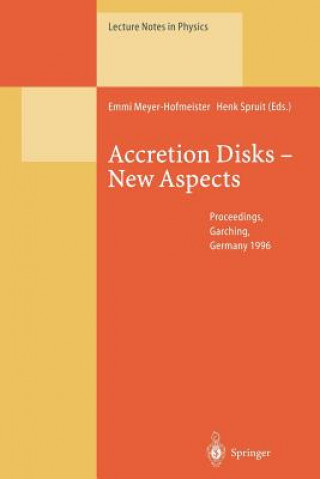Könyv Accretion Disks New Aspects, 1 Emmi Meyer-Hofmeister