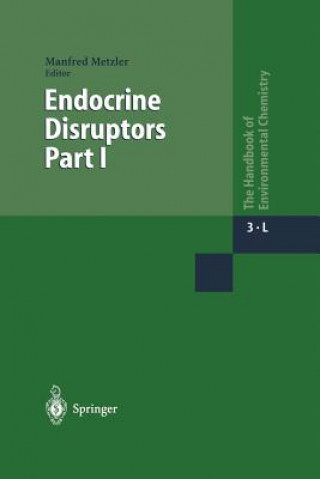 Книга Endocrine Disruptors Part I M. Metzler