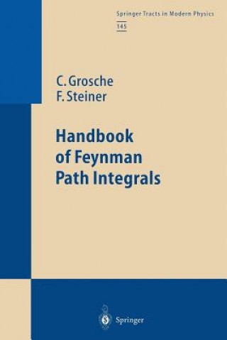 Kniha Handbook of Feynman Path Integrals Christian Grosche