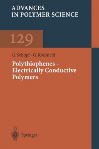 Kniha Polythiophenes - Electrically Conductive Polymers G. Schopf